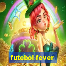 futebol fever